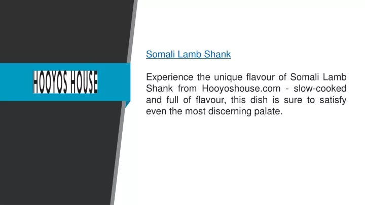 somali lamb shank experience the unique flavour