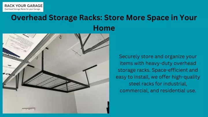 overhead storage racks store more space in your