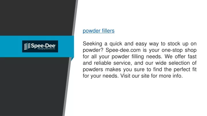 powder fillers seeking a quick and easy