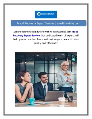 Fraud Recovery Expert Service  Wealthwatchs.com