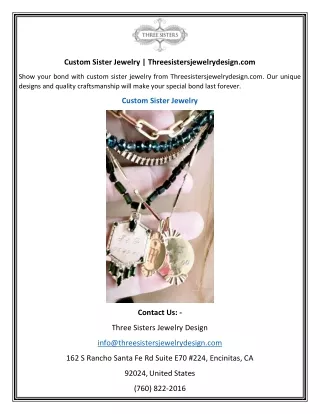 Custom Sister Jewelry | Threesistersjewelrydesign.com
