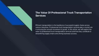 The Value Of Professional Truck Transportation Services