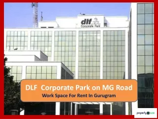 Corporate Park  - Work Space for Rent on MG Road Gurugram