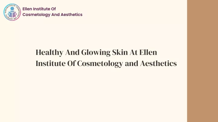 ellen institute of cosmetology and aesthetics