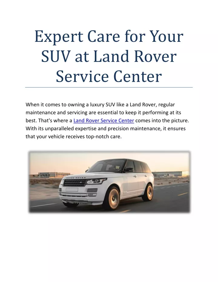expert care for your suv at land rover service