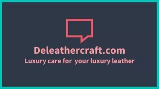 Leather Repair and Cleaning services in Delhi & Mumbai  De Leather Craft