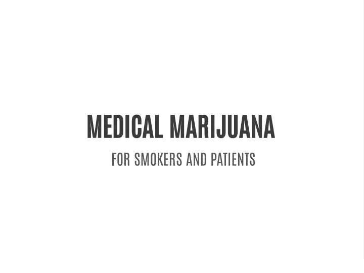 medical marijuana for smokers and patients