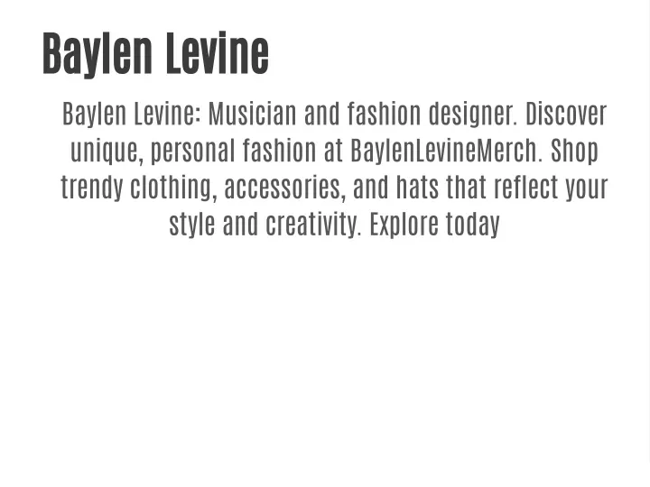 baylen levine baylen levine musician and fashion