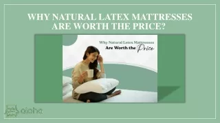 Is a natural latex mattress in India worth the price?