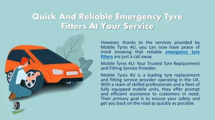 quick and reliable emergency tyre fitters at your service