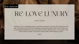 RE - LOVED LUXURY