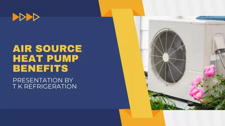 air source heat pump benefits presentation