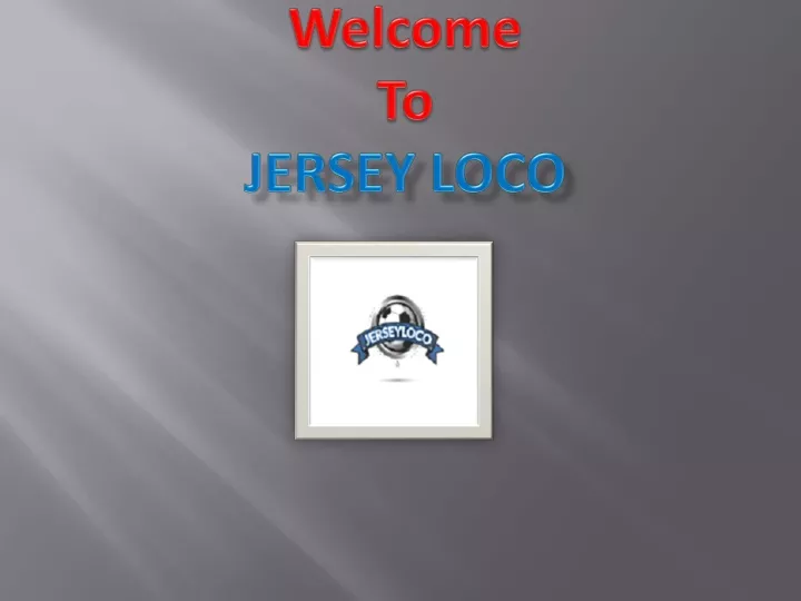 welcome to jersey loco