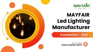 Illuminate with Confidence: Mayfair Lights, Your Reliable LED Lighting Manufactu
