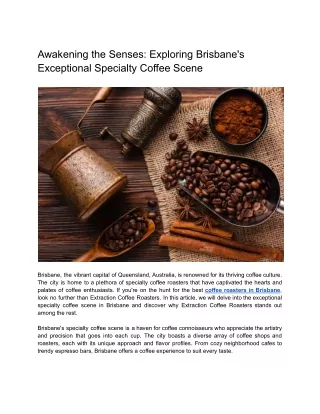 Awakening the Senses_ Exploring Brisbane's Exceptional Specialty Coffee Scene