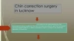 Chin correction surgery in lucknow ppt - slide 1