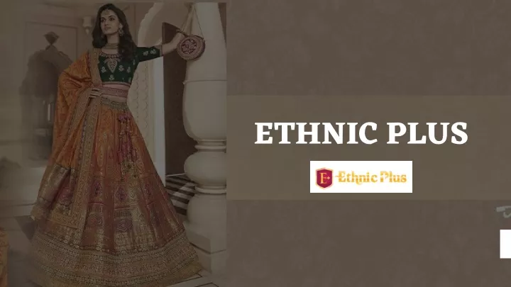 ethnic plus