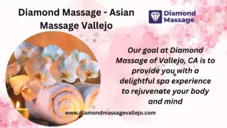 Diamond Massage - Asian Massage Vallejo