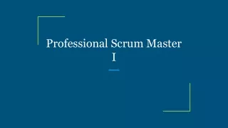 Professional Scrum Master I