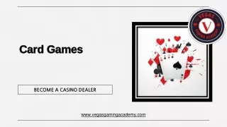 Card Games - VEGAS GAMING ACADEMY