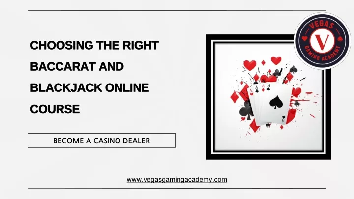 choosing the right baccarat and blackjack online