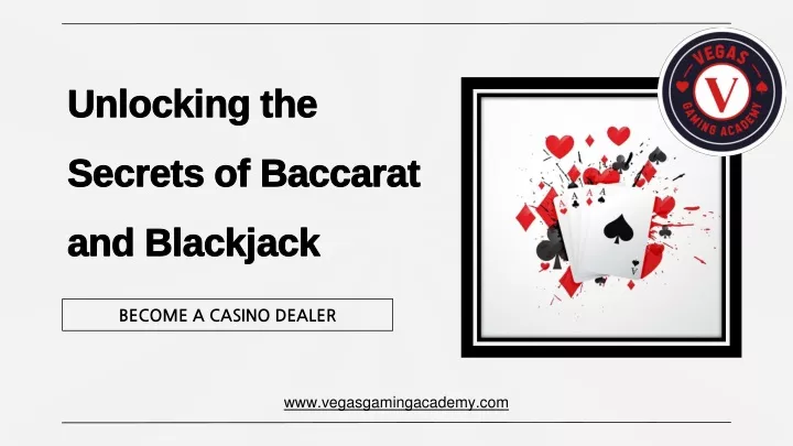 unlocking the secrets of baccarat and blackjack