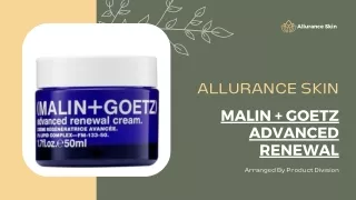 MALIN   GOETZ Advanced Renewal