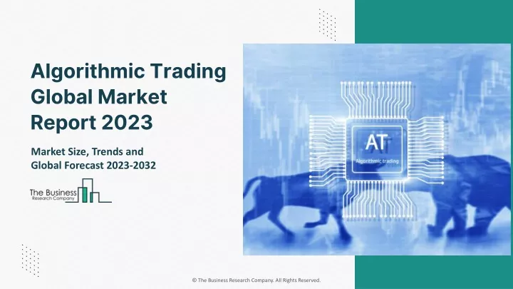 algorithmic trading global market report 2023