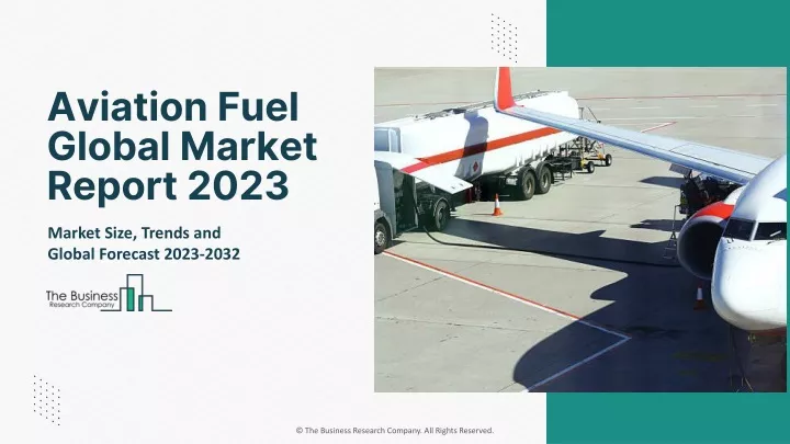 aviation fuel global market report 2023