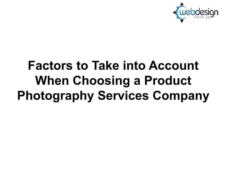 factors to take into account when choosing