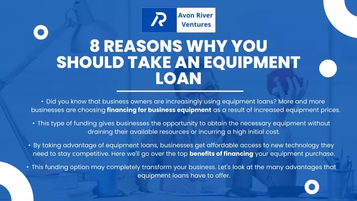 8 reasons why you should take an equipment loan