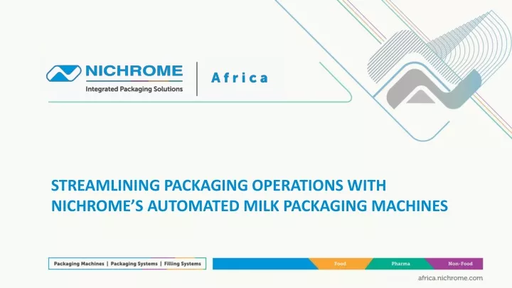 streamlining packaging operations with nichrome