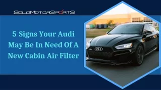 5 Signs Your Audi May Be In Need Of A New Cabin Air Filter