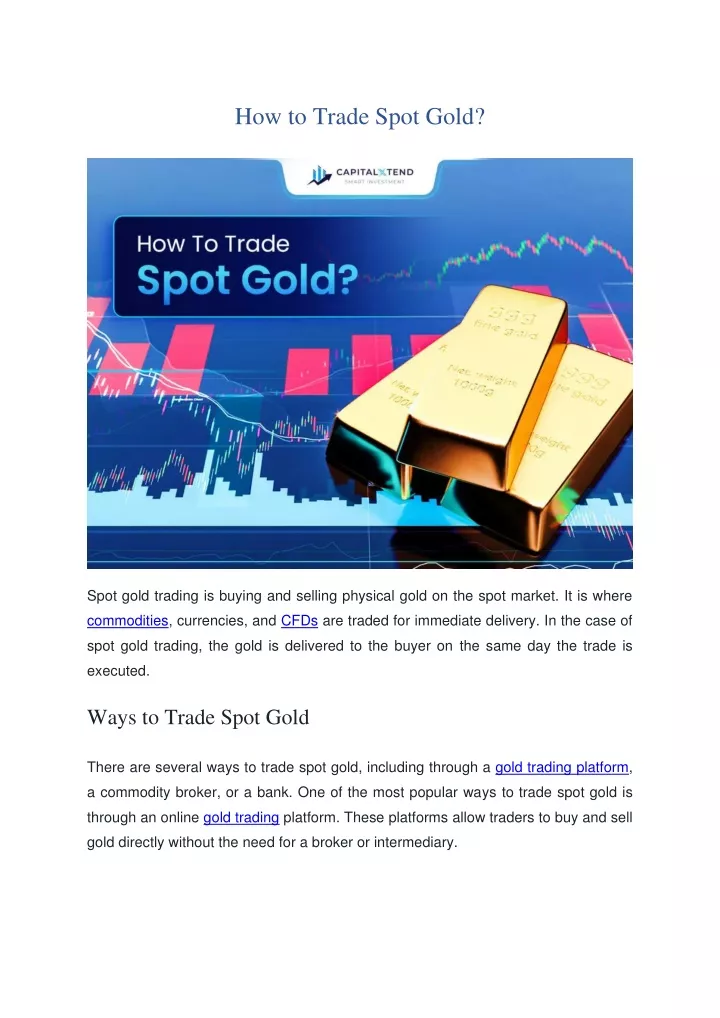 how to trade spot gold
