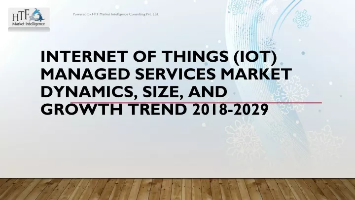 internet of things iot managed services market dynamics size and growth trend 2018 2029