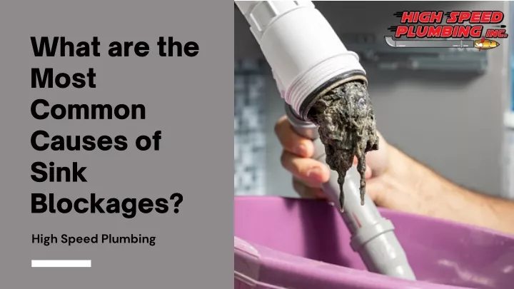 what are the most common causes of sink blockages