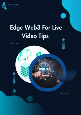 Edge Web3 For Live Video Tips | Edge Video