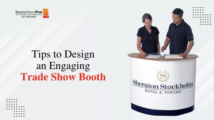 tips to design an engaging trade show booth