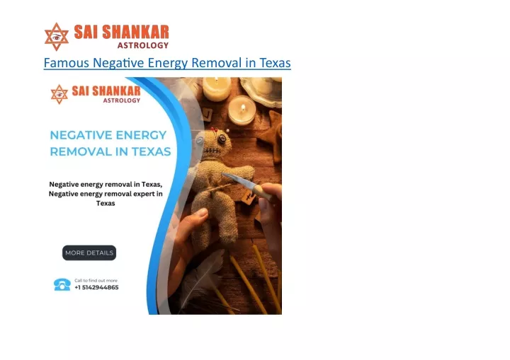 famous negative energy removal in texas