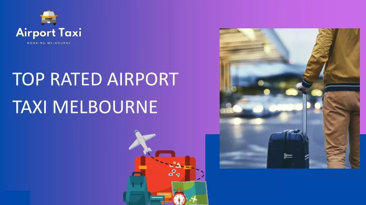 top rated airport taxi melbourne
