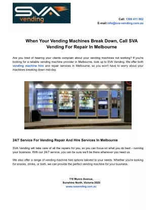 When Your Vending Machines Break Down, Call SVA Vending For Repair In Melbourne