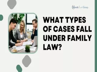 What Types of Cases Fall Under Family Law?