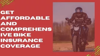 Get Affordable and Comprehensive Bike Insurance Coverage