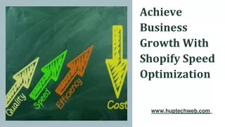 Achieve Business Growth With Shopify Speed Optimization