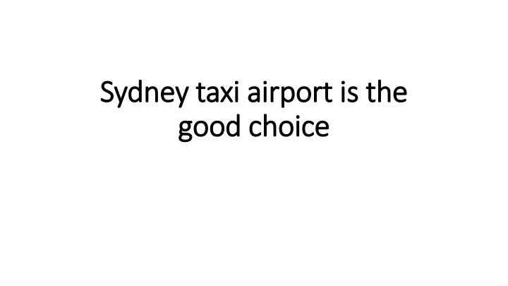 sydney taxi airport is the sydney taxi airport