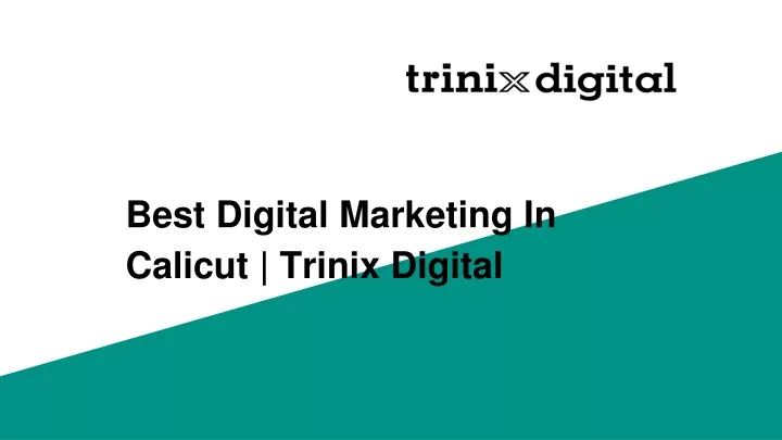 best digital marketing in calicut trinix digital