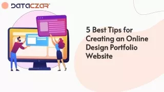 5 Best Tips for Creating an Online Design Portfolio Website