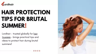 Hair Protection Tips For Brutal Summer!