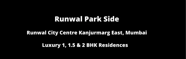 runwal park side