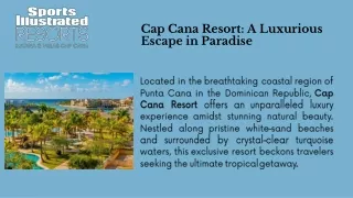Cap Cana Resort A Luxurious Escape in Paradise